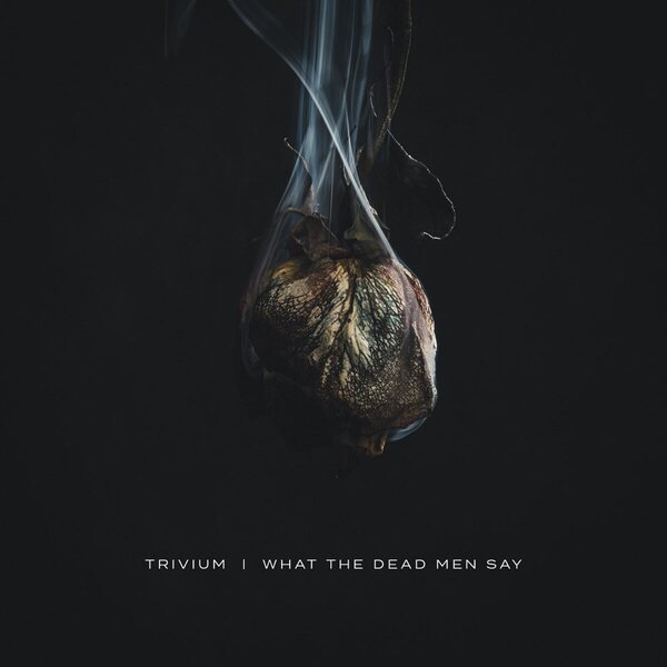 Trivium ‎– What The Dead Men Say LP