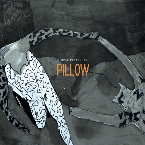 Pillow – Simple Pleasures LP