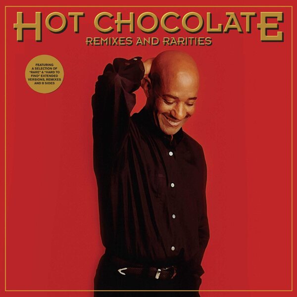 Hot Chocolate – Remixes And Rarities 3CD