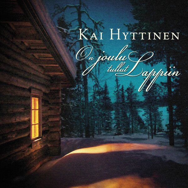 Kai Hyttinen ‎– On Joulu Tullut Lappiin CD