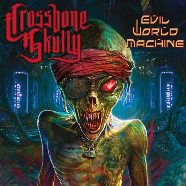 Crossbone Skully – Evil World Machine LP Coloured Vinyl