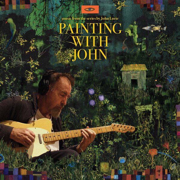 John Lurie – Painting With John: Music From the Original Tv Series 2LP