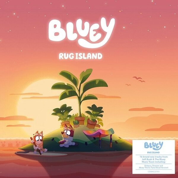 Joff Bush, The Bluey Music Team – Bluey - Rug Island CD
