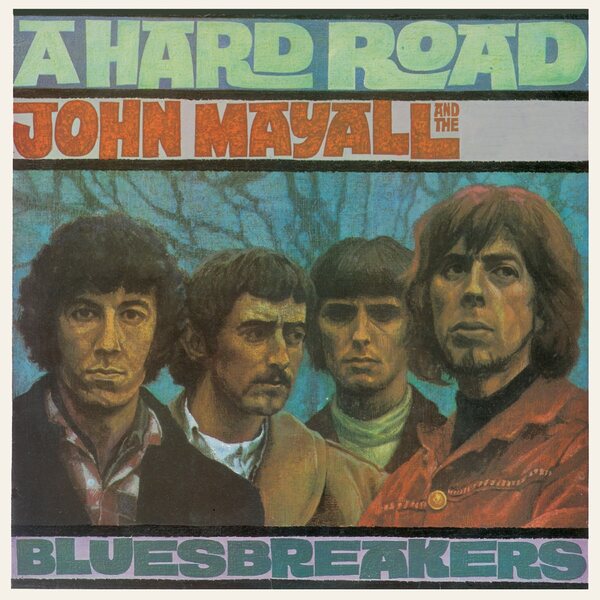 John Mayall And The Bluesbreakers ‎– A Hard Road CD