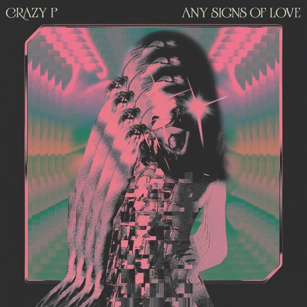 Crazy P – Any Signs Of Love CD