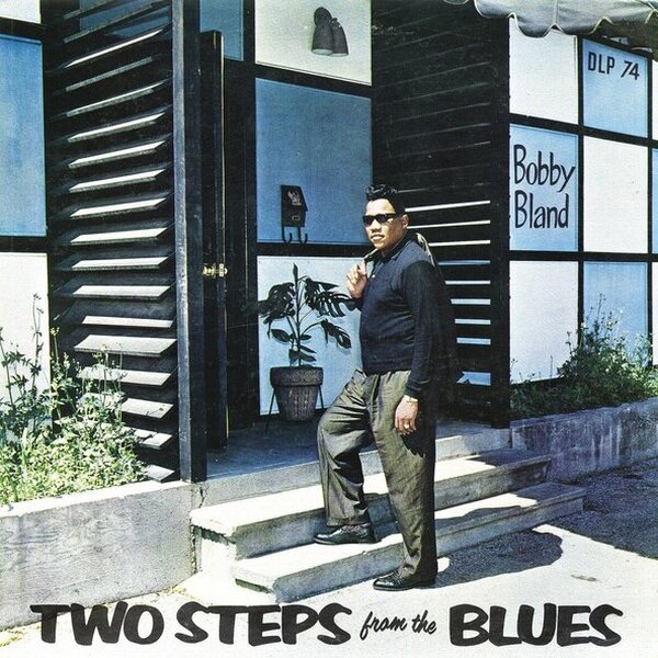 Bobby Bland – Two Steps From The Blues CD