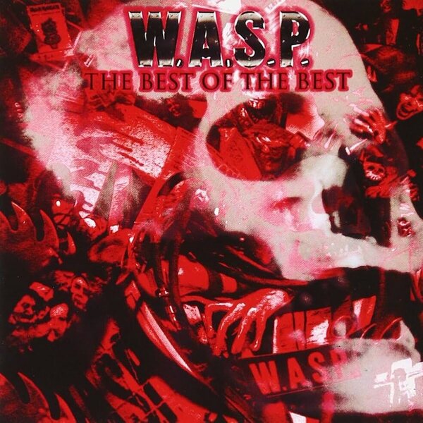 W.A.S.P. ‎– The Best Of The Best 1984-2000 CD