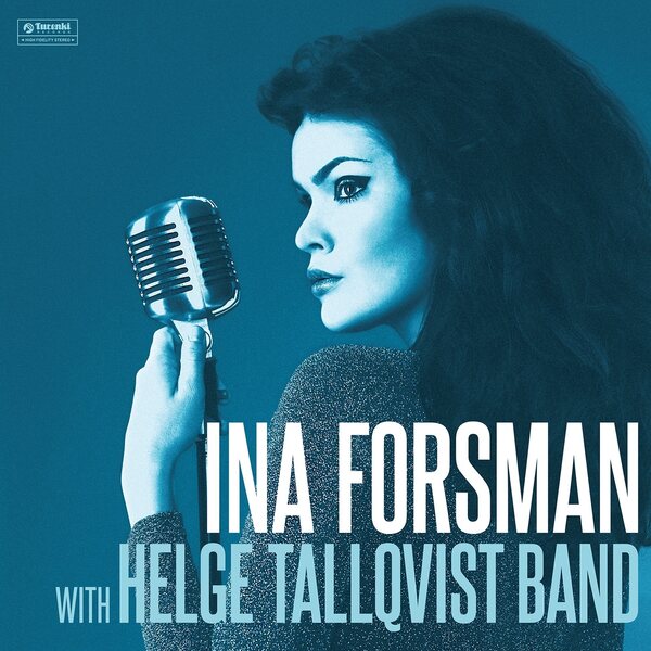 Ina Forsman With Helge Tallqvist Band ‎– Ina Forsman With Helge Tallqvist Band LP