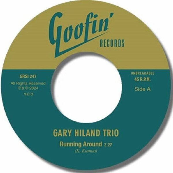 Gary Hiland Trio - Running Around / Rock’n’Roll Blues EP 7"