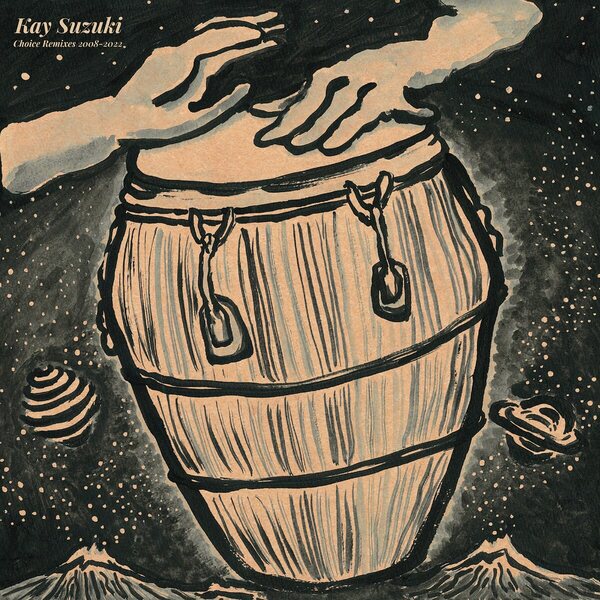 Kay Suzuki – Choice Remixes 2008​-​2022 12"