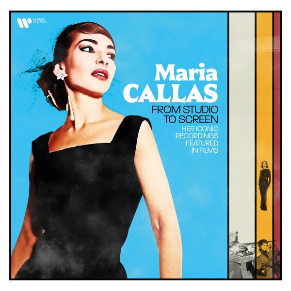 Maria Callas – From Studio To Screen - Her Iconic Recordings Featured In Films LP