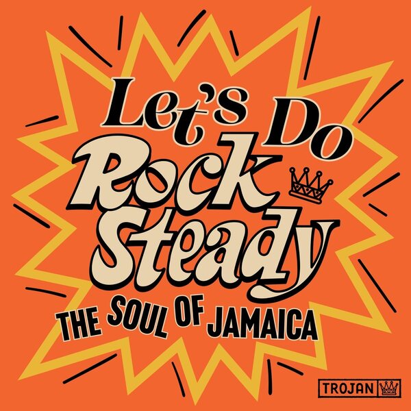 Various Artists – Let's Do Rock Steady - The Soul Of Jamaica 2LP