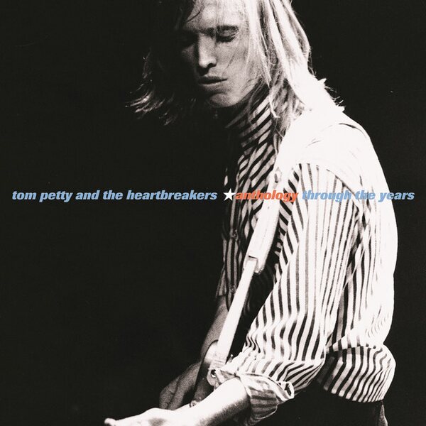 Tom Petty And The Heartbreakers – Anthology - Through The Years 2CD