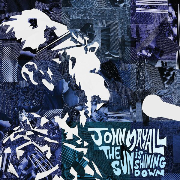 John Mayall – The Sun is Shining Down LP