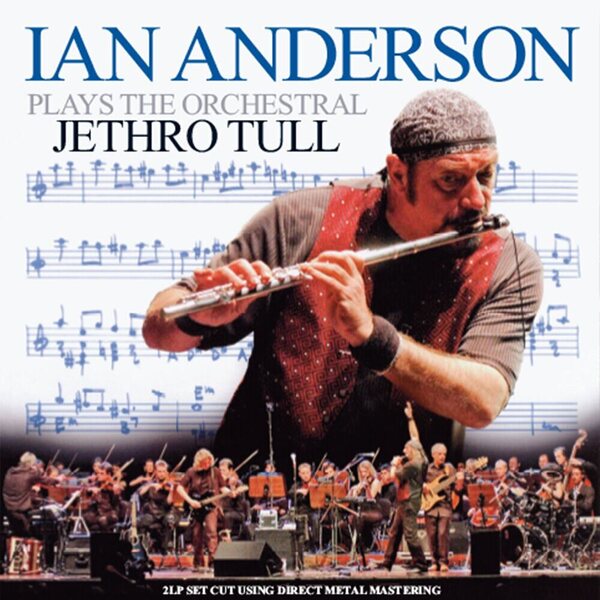 Ian Anderson with the Frankfurt Neue Philharmonie Orchestra – Plays The Orchestral Jethro Tull 2LP