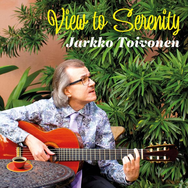 Jarkko Toivonen – View To Serenity CD