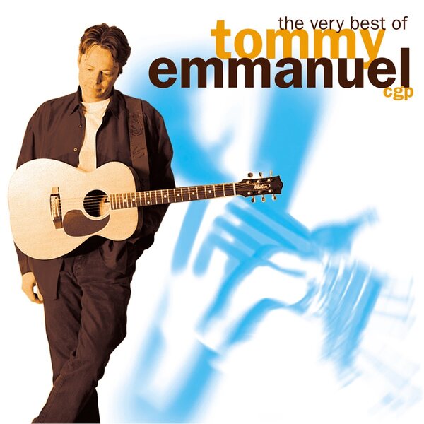 Tommy Emmanuel – The Very Best Of Tommy Emmanuel, C.G.P. 2CD