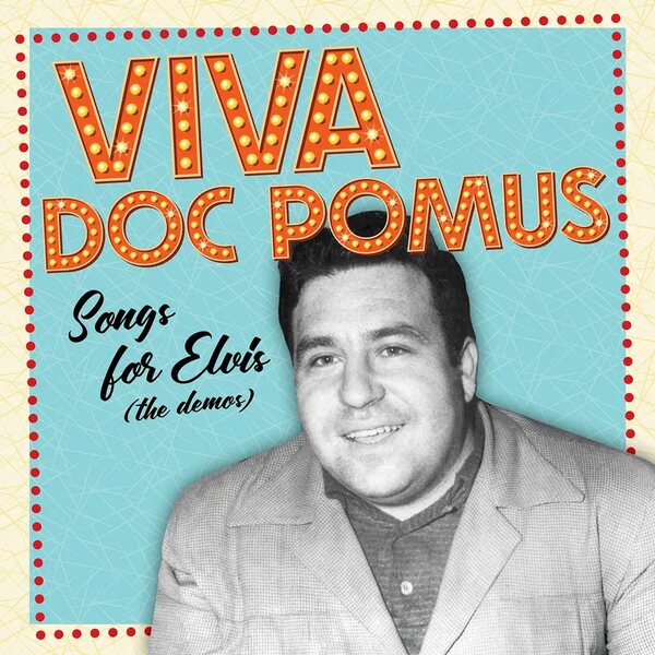Doc Pomus – Viva Doc Pomus: Songs For Elvis (The Demos) 2LP Coloured Vinyl