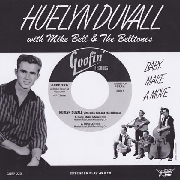 Huelyn Duvall with Mike Bell And The Belltones - Baby, Make A Move EP 7"
