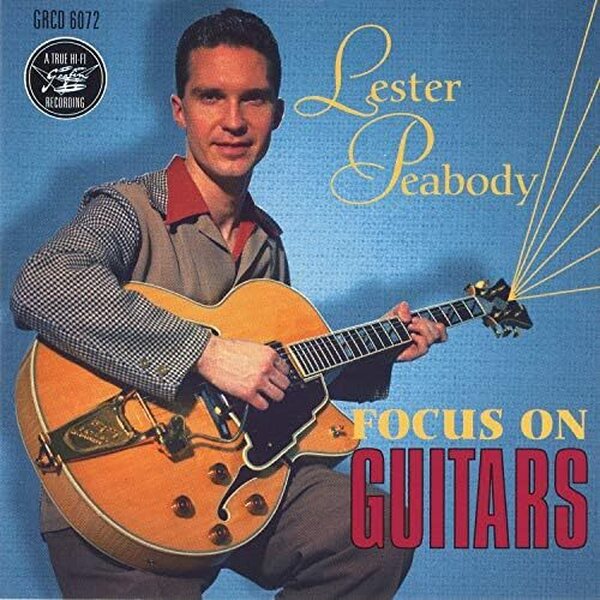 Lester Peabody – Focus On Guitars CD