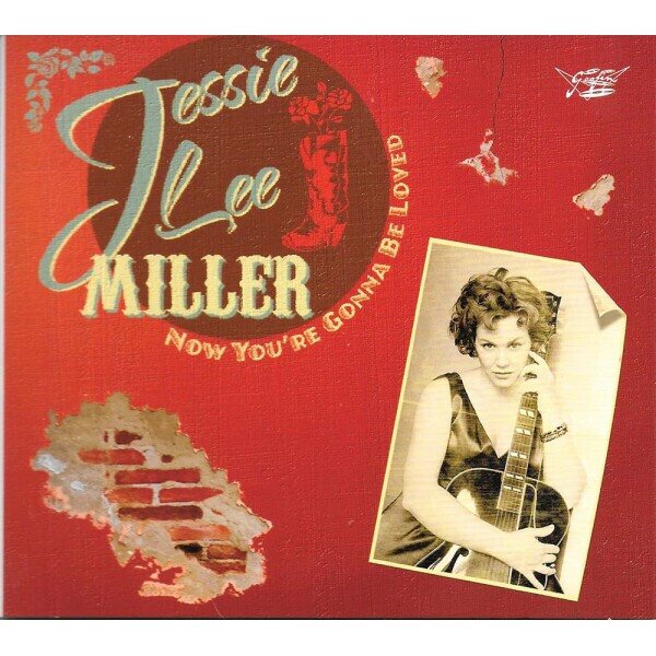 Jessie Lee Miller – Now You're Gonna Be Loved CD