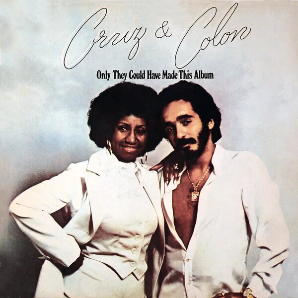 Celia Cruz / Willie Colón – Only They Could Have Made This Album LP