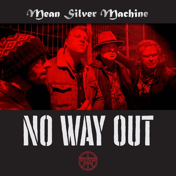 Mean Silver Machine – No Way Out LP