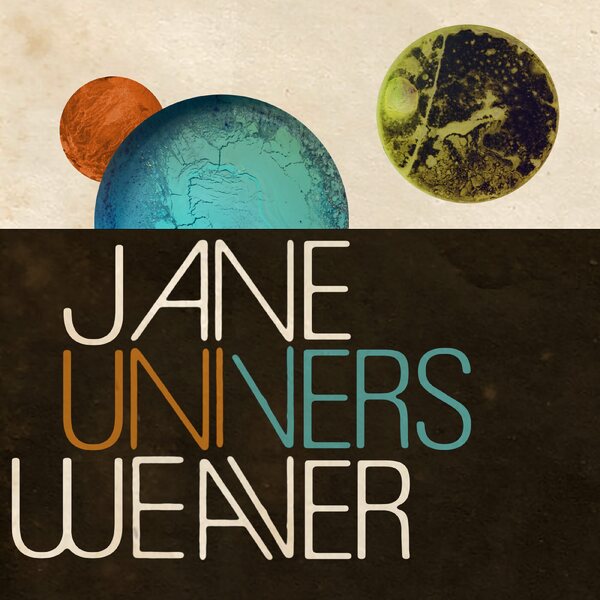 Jane Weaver – Univers 7" Coloured Vinyl