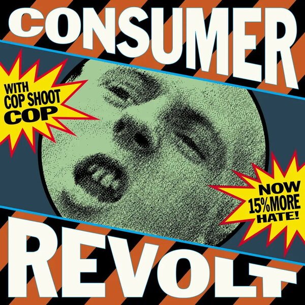 Cop Shoot Cop – Consumer Revolt LP Coloured Vinyl