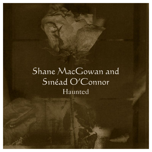 Shane MacGowan & Sinead O'Connor – Haunted 12" Coloured Vinyl