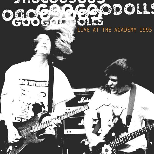 Goo Goo Dolls – Live At The Academy 1995 3LP