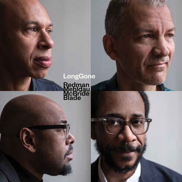 Redman, Mehldau, McBride, Blade – LongGone LP