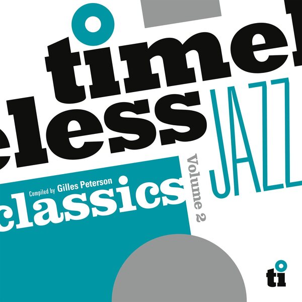 Various Artists – Timeless Jazz Classics Volume 2 (Compiled by Gilles Peterson) 2LP Coloured Vinyl