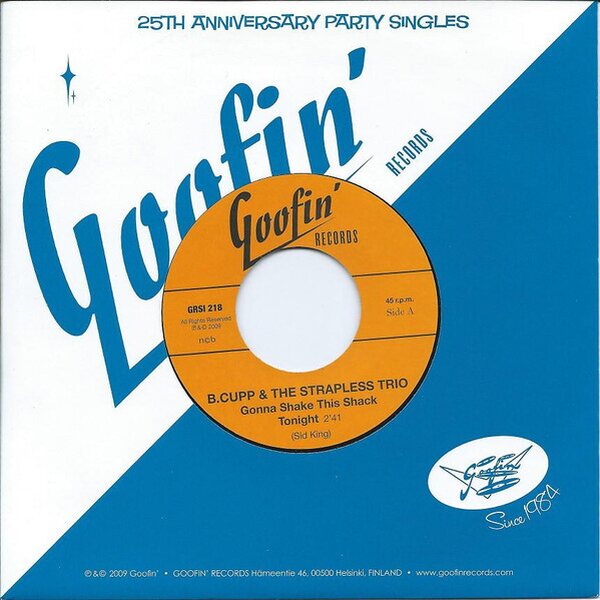 B. Cupp & The Strapless Trio – Gonna Shake This Shack Tonight 7"