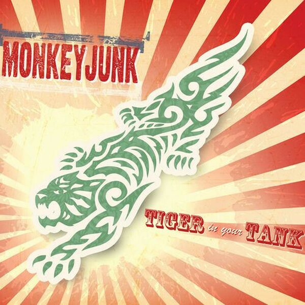 MonkeyJunk – Tiger In Your Tank CD