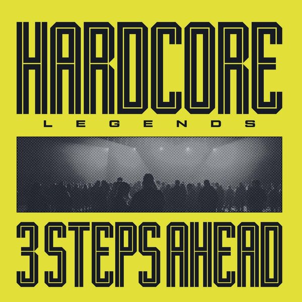 3 STEPS AHEAD – Hardcore Legends LP Coloured Vinyl