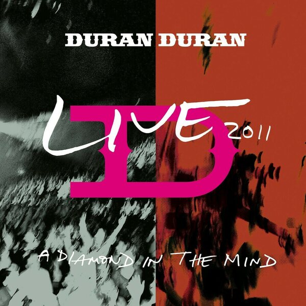 Duran Duran ‎– Live 2011 (A Diamond In The Mind) 2LP