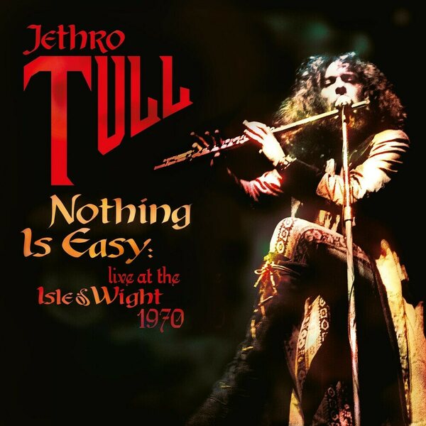 Jethro Tull ‎– Nothing Is Easy - Live At The Isle Of Wight 1970 2LP