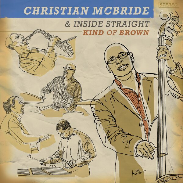 Christian McBride & Inside Straight – Kind Of Brown CD