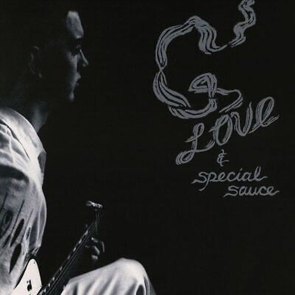 G. Love & Special Sauce – G. Love & Special Sauce LP