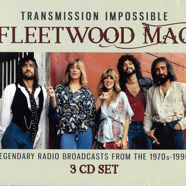 Fleetwood Mac – Transmission Impossible 3CD