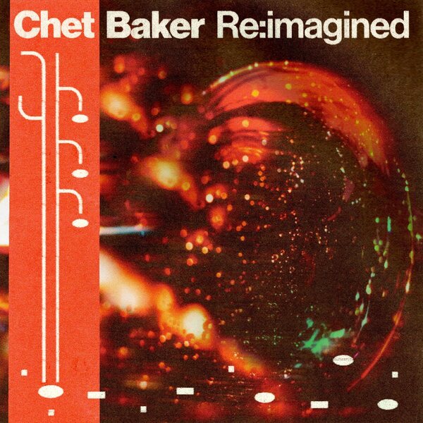 Chet Baker Re:imagined on LP (Indie Exclusive Edition, Green Vinyl)