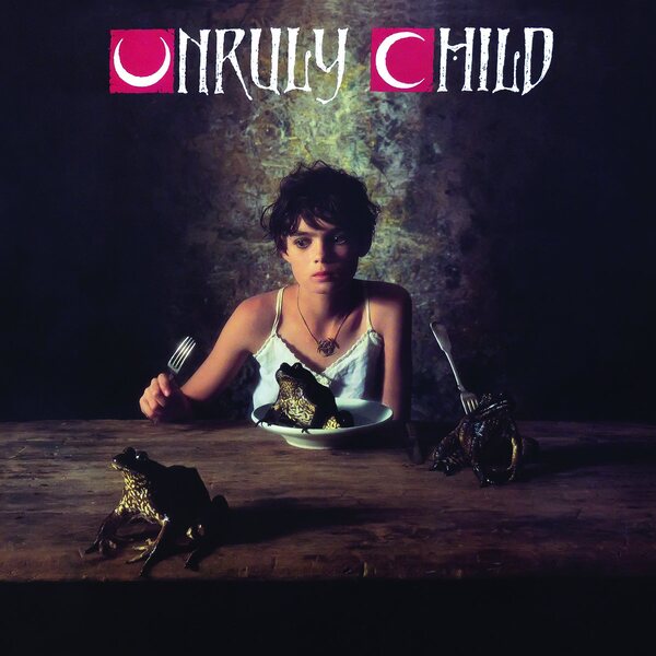 Unruly Child – Unruly Child CD