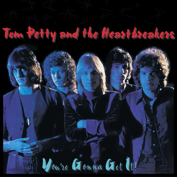 Tom Petty And The Heartbreakers – You're Gonna Get It! LP