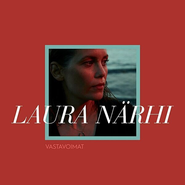 Laura Närhi ‎– Vastavoimat CD