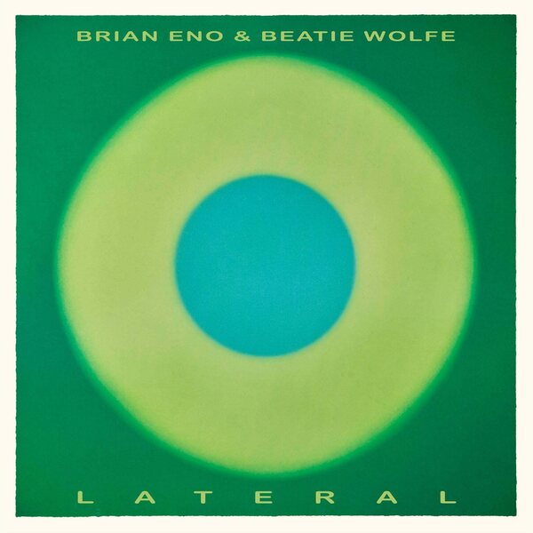 Brian Eno & Beatie Wolfe– Lateral CD