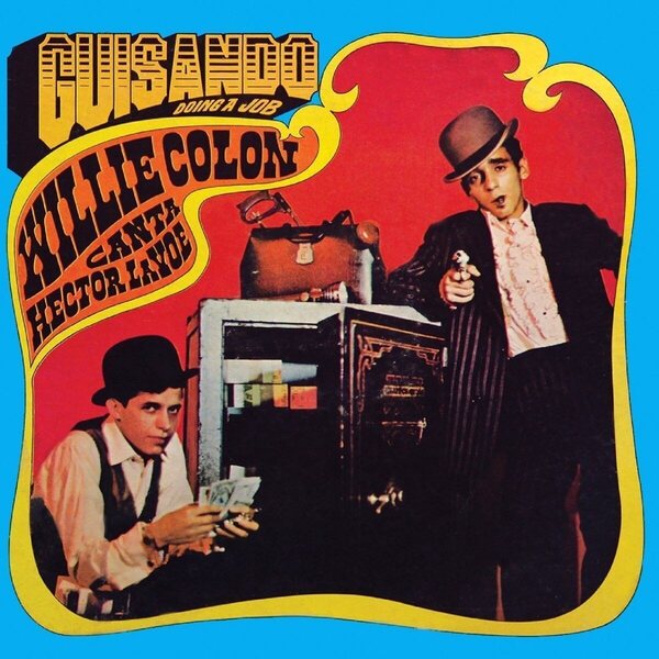 Willie Colon & Hector Lavoe – Guisando: Doing A Job LP