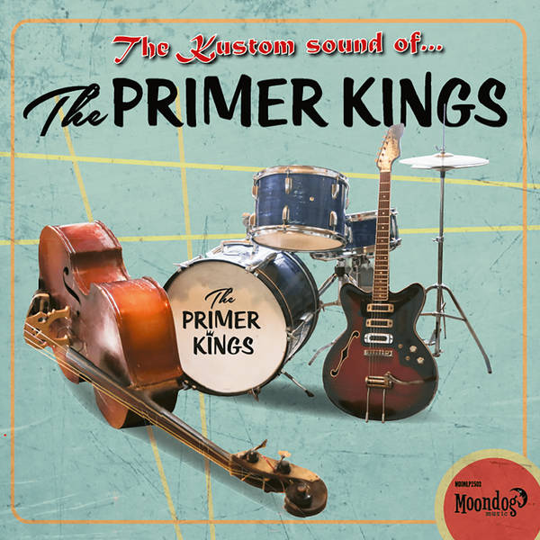Primer Kings – The Kustom Sounds Of... CD