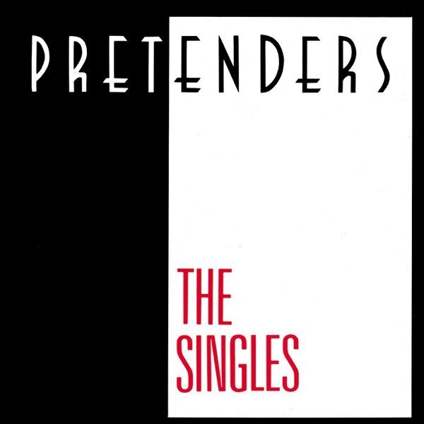 Pretenders – The Singles CD
