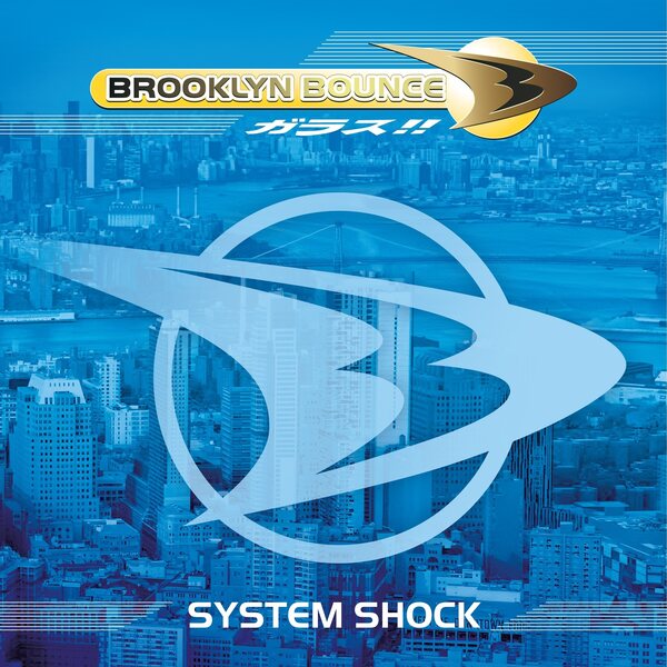 Brooklyn Bounce – System Shock (The Lost Album 1999) 2LP